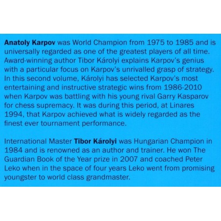 KAROLYI - Karpov's Strategic Wins vol. 2 (1986-2010)