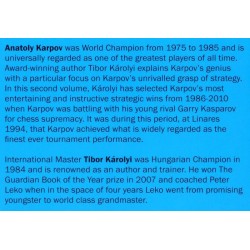 KAROLYI - Karpov's Strategic Wins vol. 2 (1986-2010) - Hard Cover